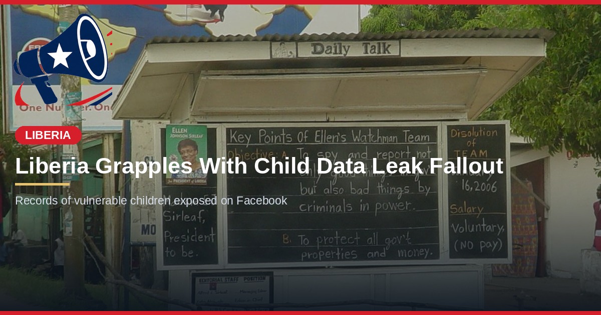 Liberia Grapples With Fallout From Child Data Leak