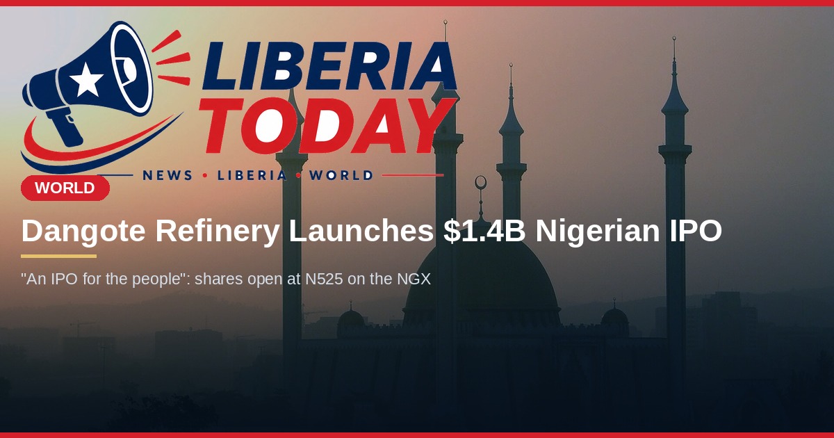 Dangote Refinery Launches Africa's Biggest-Ever IPO on Nigerian Exchange