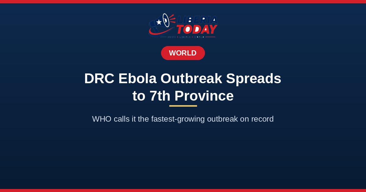 DRC Ebola Outbreak Spreads to Seventh Province, Called Fastest-Growing on Record
