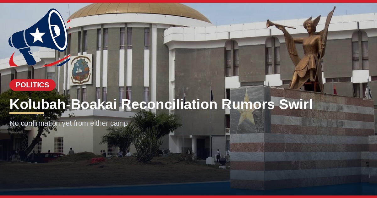 Rumor Mill Churns Over Possible Kolubah-Boakai Reconciliation