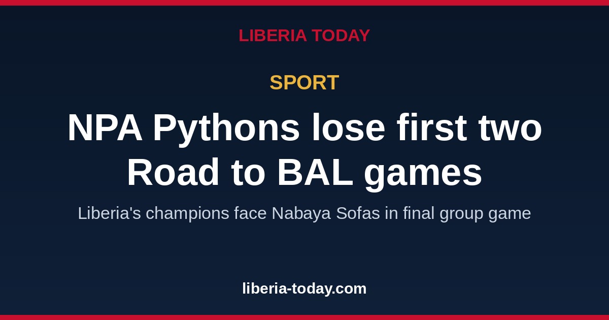 NPA Pythons Lose First Two Games at Road to BAL Qualifiers in Tripoli